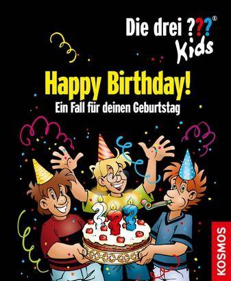 Die drei ''' Kids Buch: Happy Birthday! - Ein Fall für deinen Geburtstag
