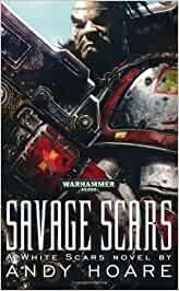 Warhammer 40.000: Roman - Savage Scars SC