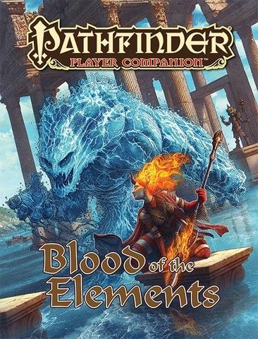 Pathfinder - Player Companion: Blood of the Elements