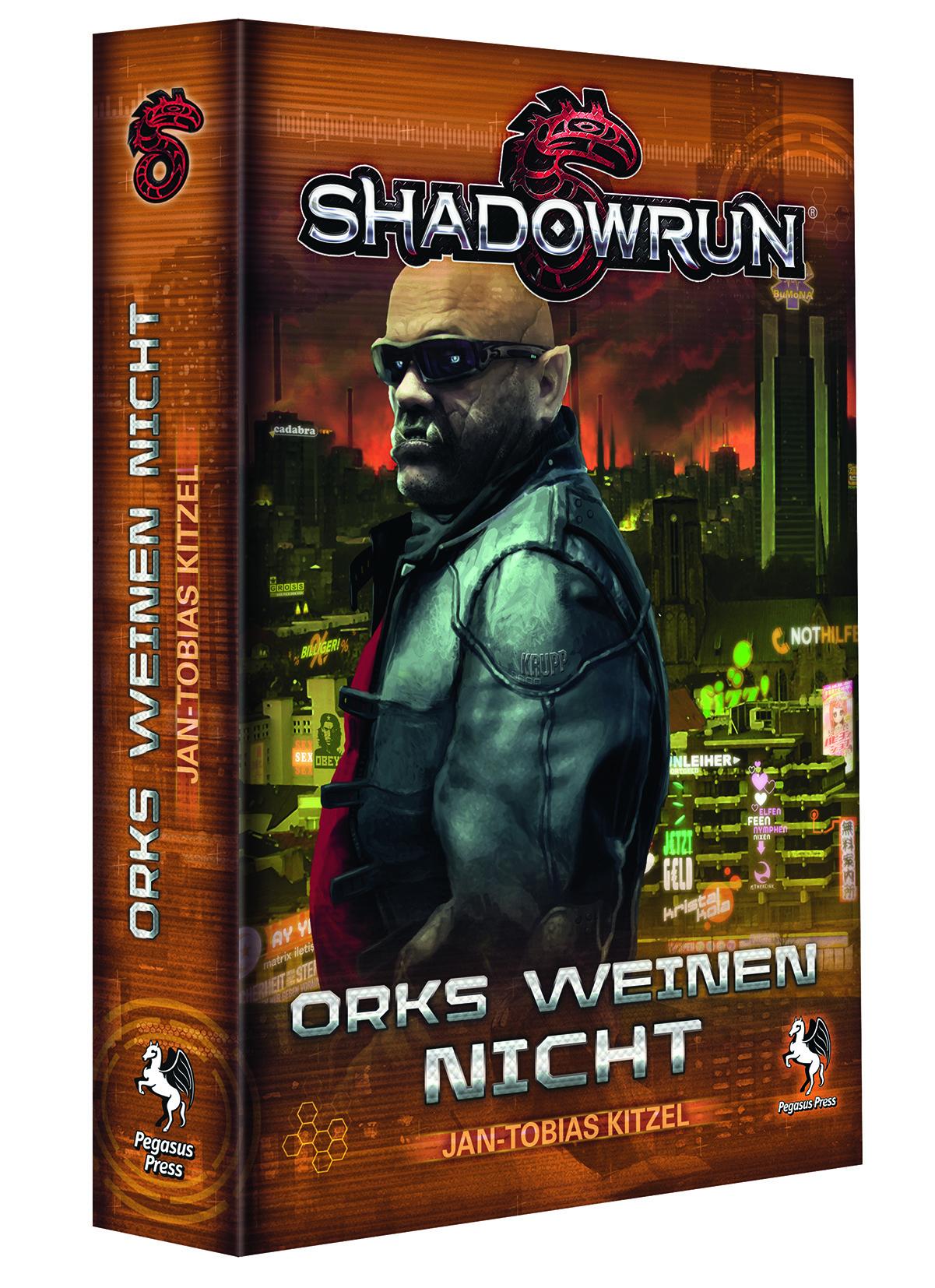 Shadowrun: Roman - Orks weinen nicht