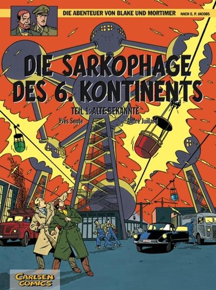 Die Abenteuer von Blake und Mortimer - Band 13: Die Sarkophage des 6. Kontinents (Teil1: Alte Bekannte)