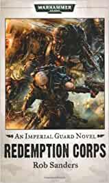 Warhammer 40.000: Roman - Redemption Corps SC