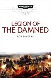 Warhammer 40.000: Roman - Legion of the Damned SC