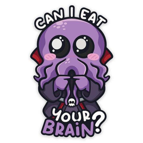 Vinyl Sticker: Eat your Brain