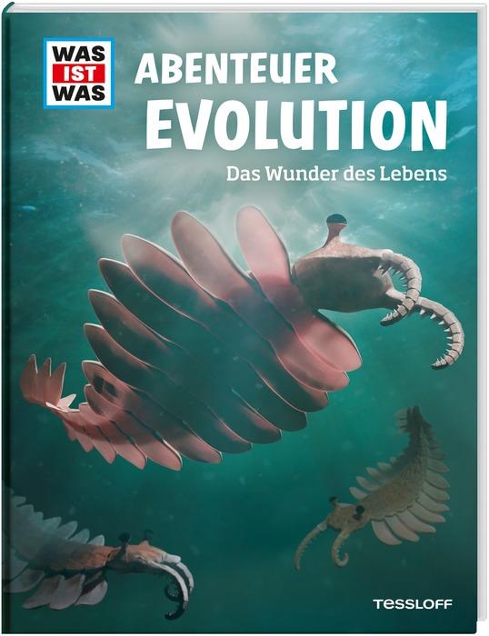 Was ist Was: Abenteuer Evolution - Das Wunder des Lebens