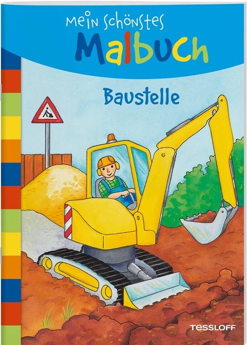 Mein Schönstes Malbuch - Baustelle