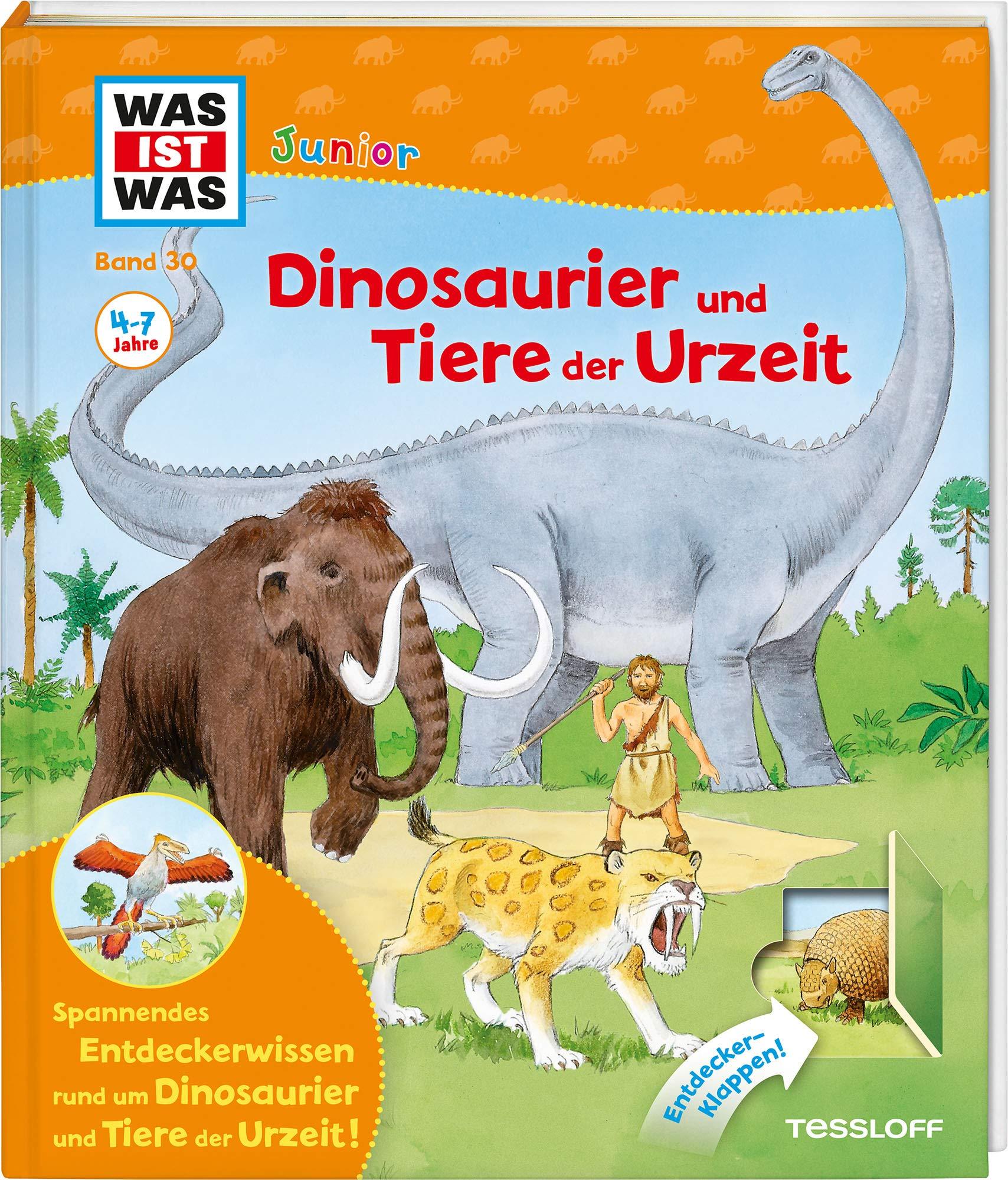 Was ist was: Band 30 Dinosaurier und Tiere der Urzeit