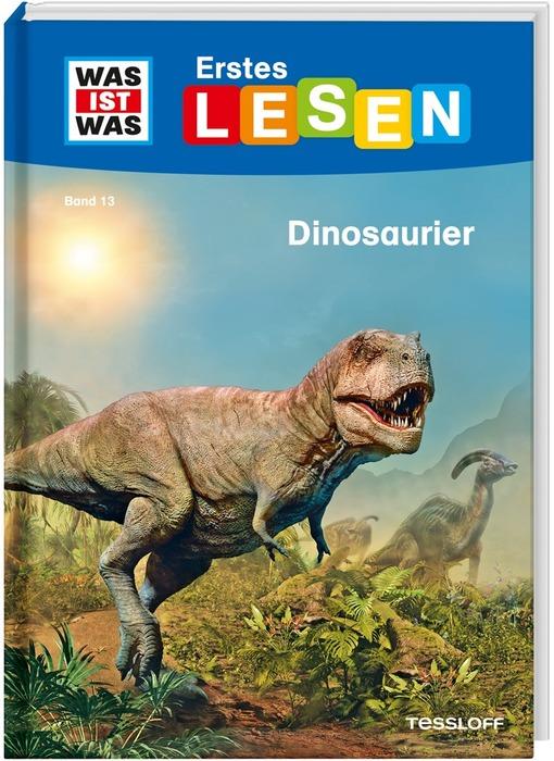 Was ist Was: Erstes Lesen - Band 13: Dinosaurier
