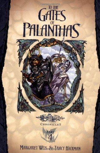 Dragonlance Chronicles Part 4: To the Gates of Palanthas - Roman SC