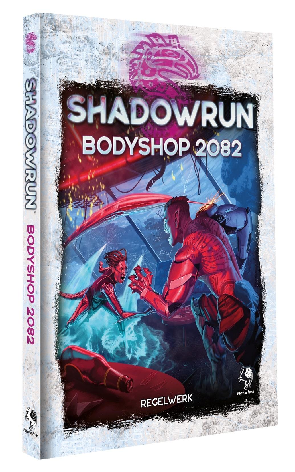Shadowrun 6 - Bodyshop 2082 (HC)