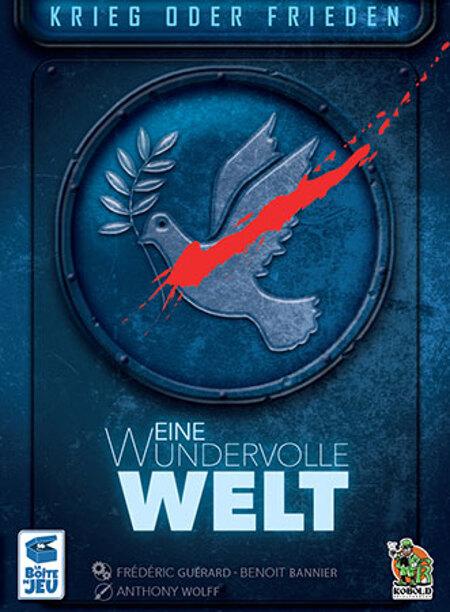 Eine wundervolle Welt - Erweiterung: Krieg oder Frieden