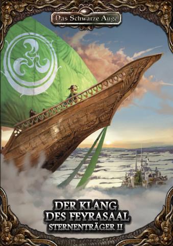 DSA - Sternenträger II: Der Klang des Feyraasal