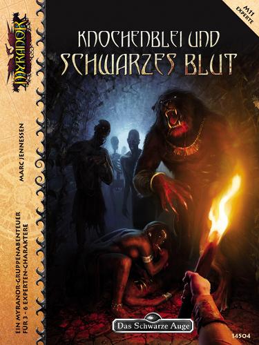 DSA: Myranor - M11: Knochenblei und schwarzes Blut