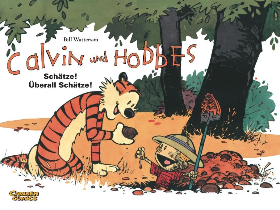 Calvin und Hobbes - Band 10: Schätze! Überall Schätze!