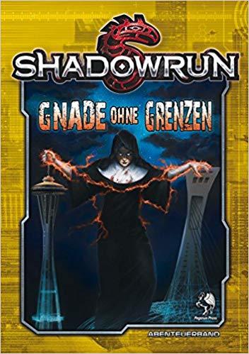 Shadowrun 5 - Abenteuerband: Gnade ohne Grenzen