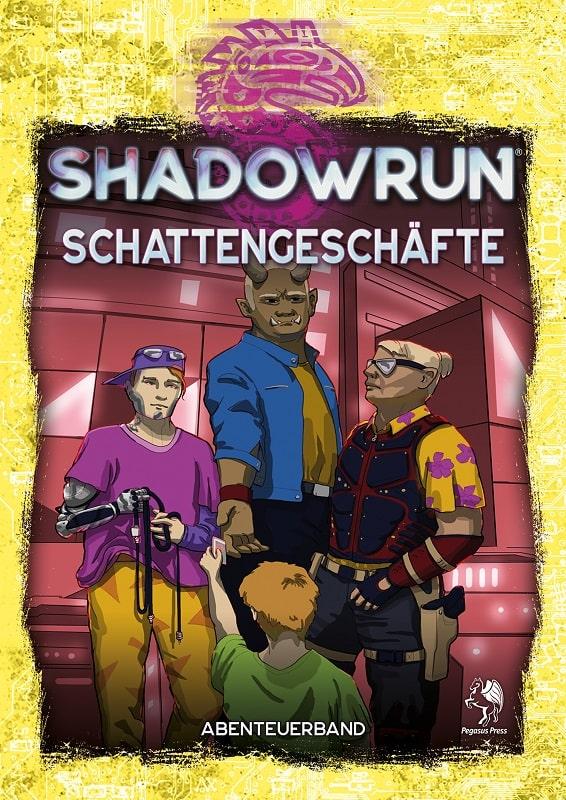 Shadowrun 6 - Schattengeschäfte